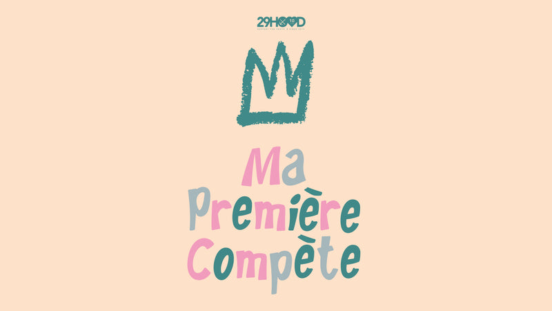 29 Hood - Ma petite compète